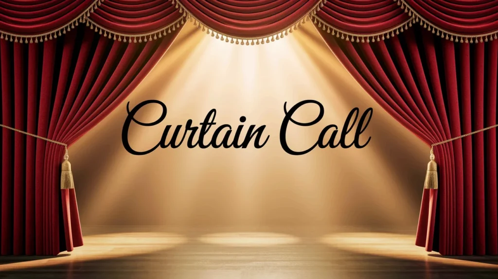 Curtain Call