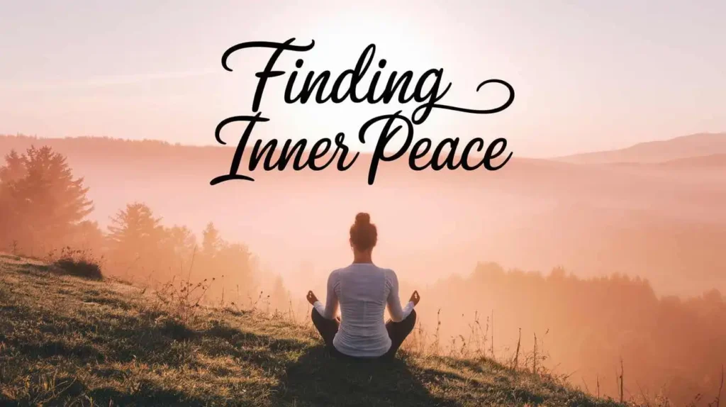 Finding Inner Peace