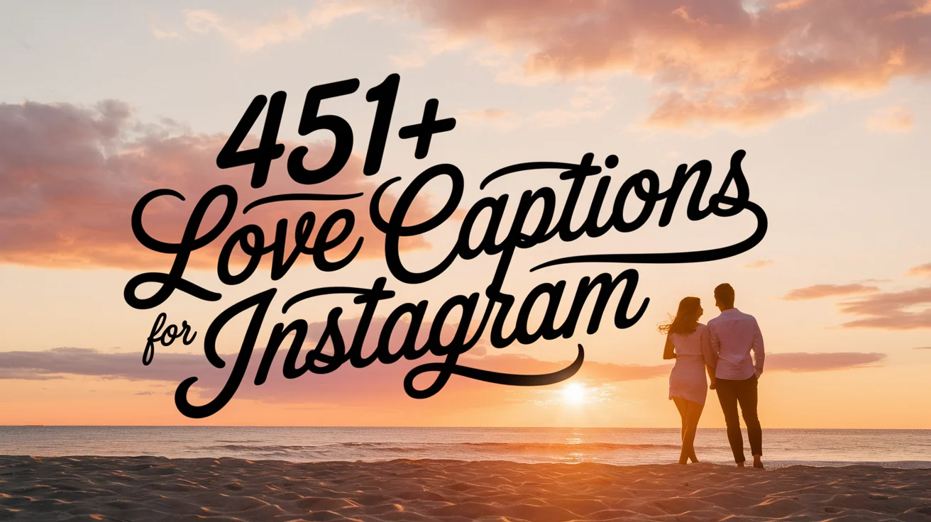 Love Captions for Instagram