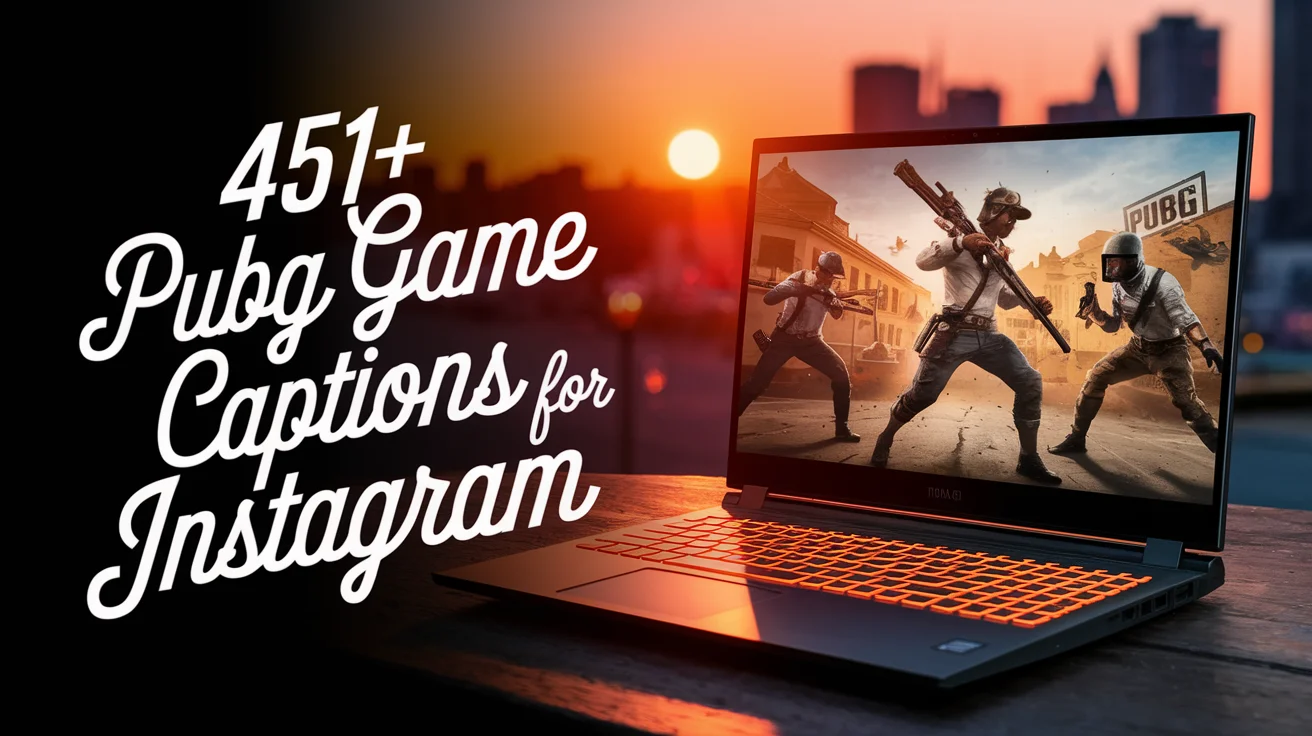 PUBG Game Captions For Instagram