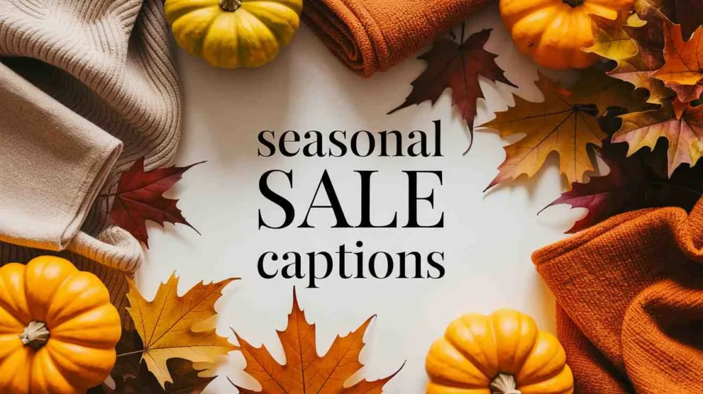 Seasonal Sale Captions