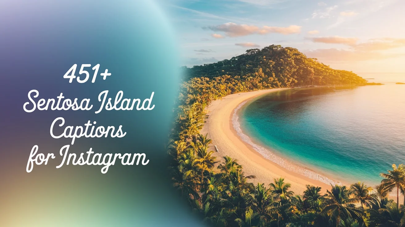 Sentosa Island Captions For Instagram