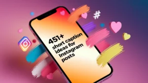 Short Caption Ideas for Instagram Posts