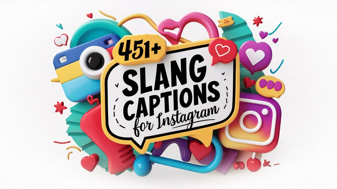 Slang Captions For Instagram