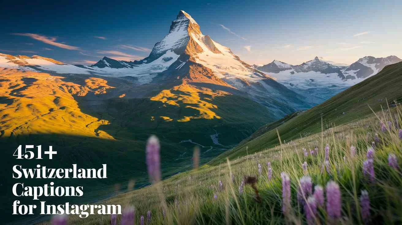 Switzerland Captions For Instagram