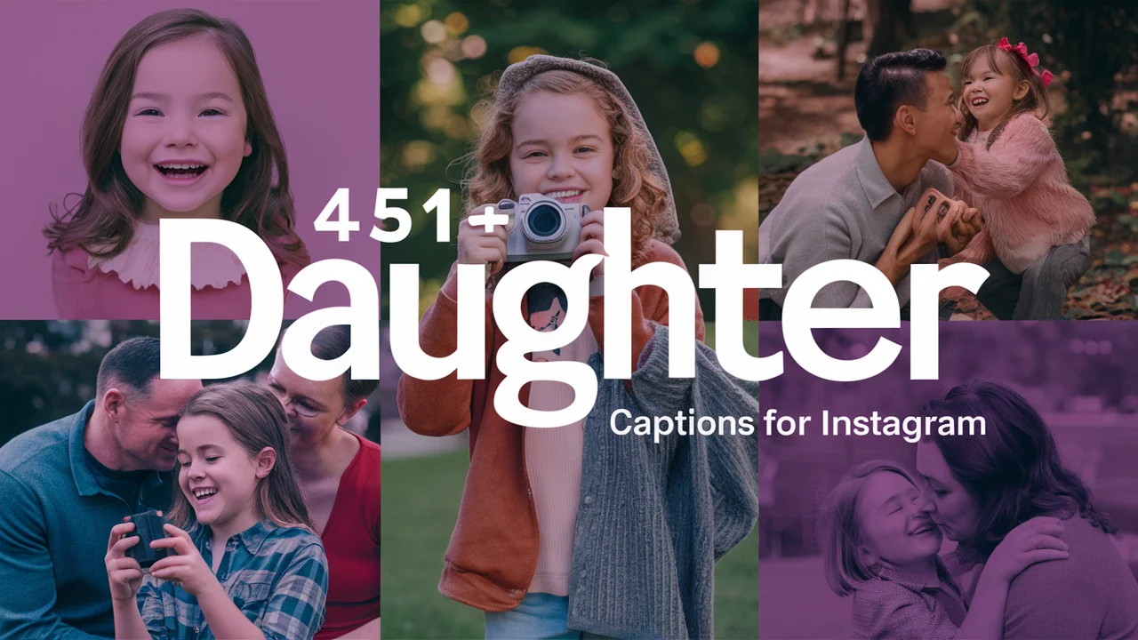 Daughter Captions For Instagram
