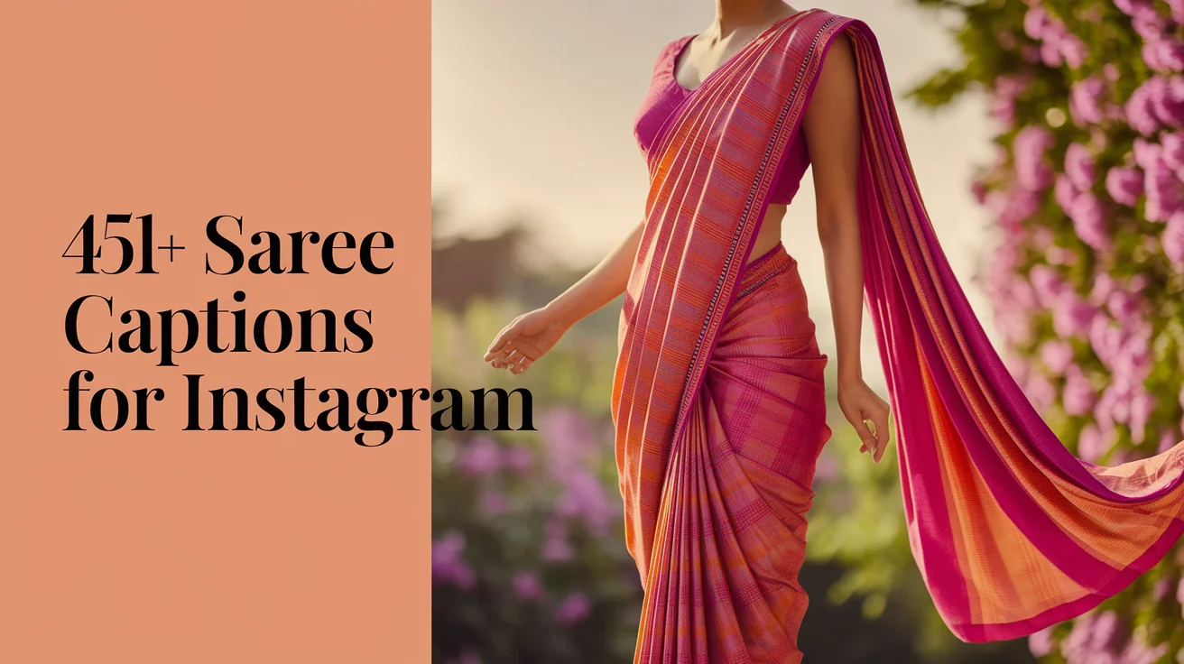 Saree Captions for Instagram