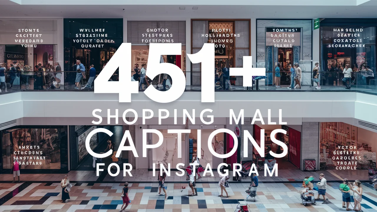 Shopping Mall Captions For Instagram