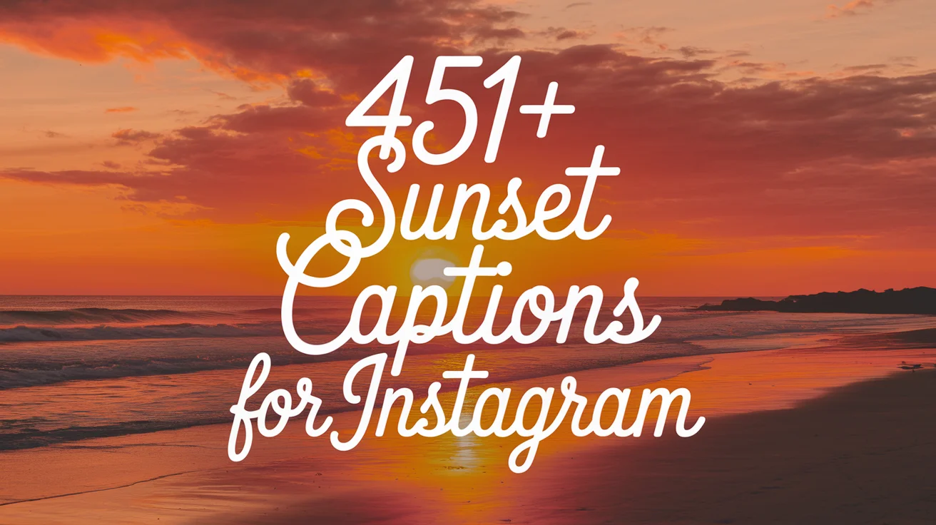 Sunset Captions for Instagram